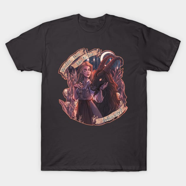 Wouldst thou like to live deliciously? - The Witch T-Shirt by Mordred's Crown